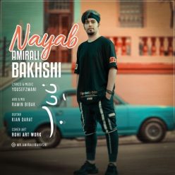 Amir Ali Bakhshi – Nayab